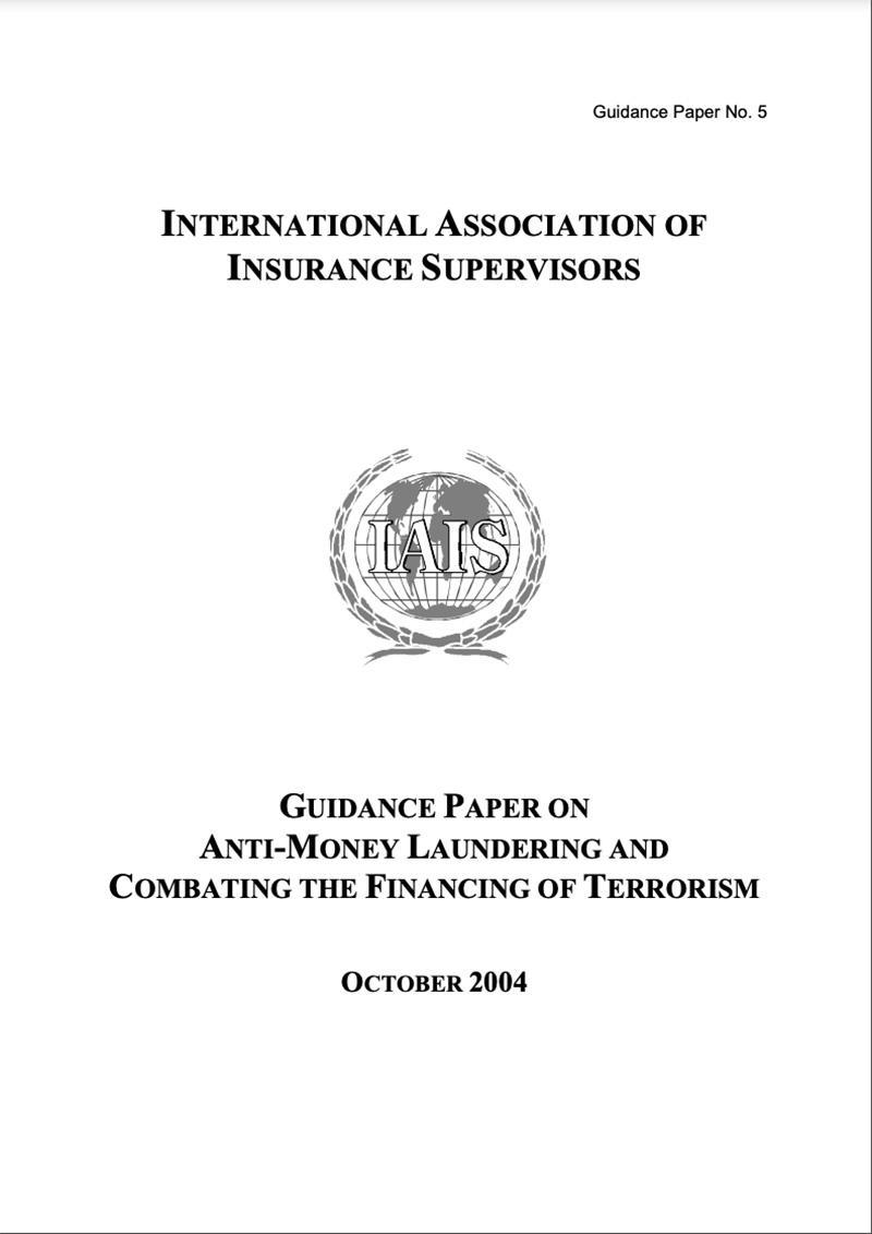 IAIS Guidance Paper on AntiMoney Laundering and Combating the