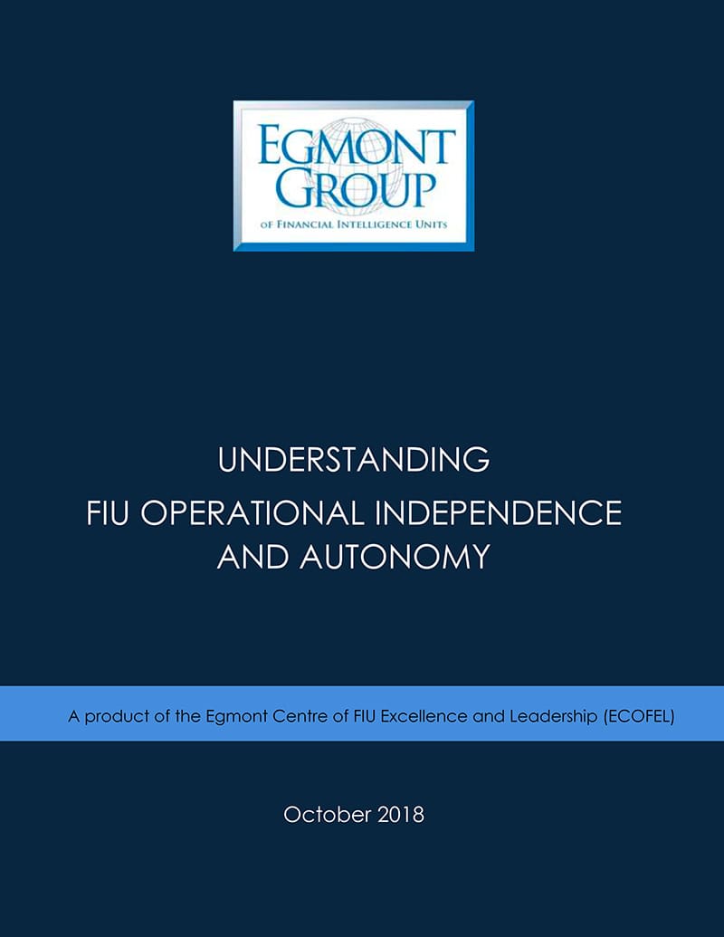 Understanding FIU Operational Independence and Autonomy Egmont Group