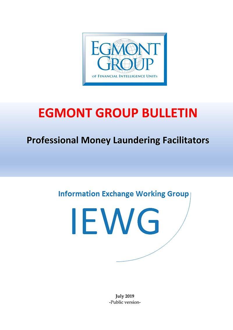Egmont Group Bulletin Professional Money Laundering Facilitators Egmont Group