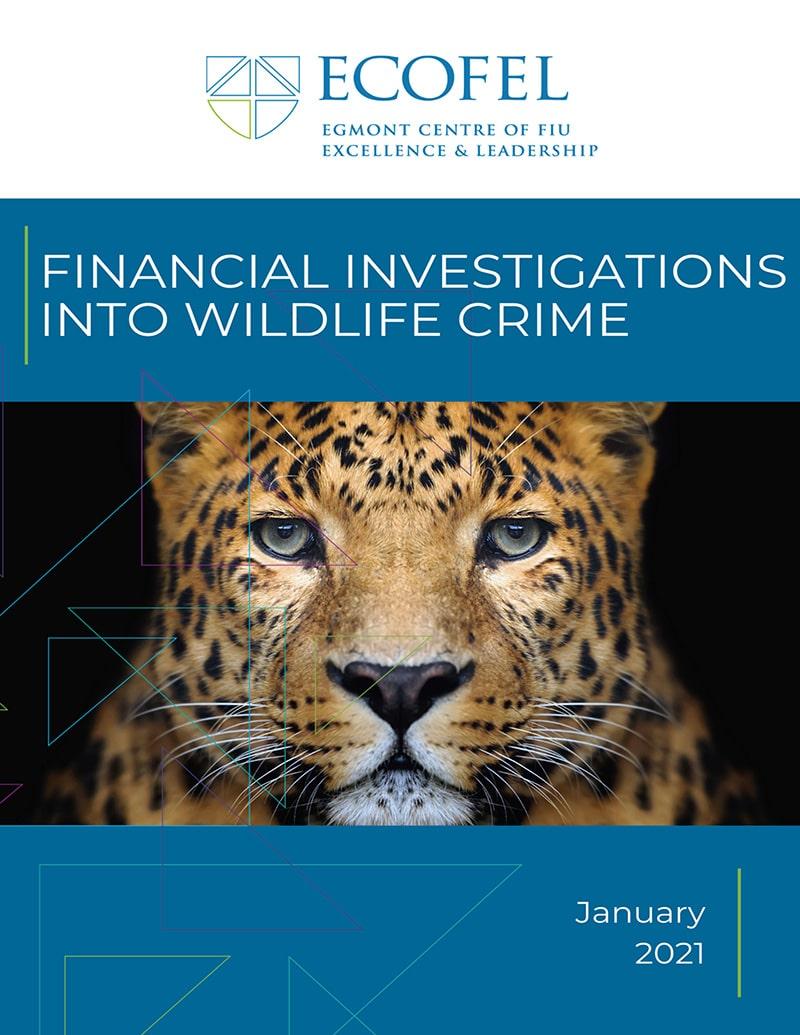 ECOFEL Financial Investigations into Wildlife Crime Egmont Group