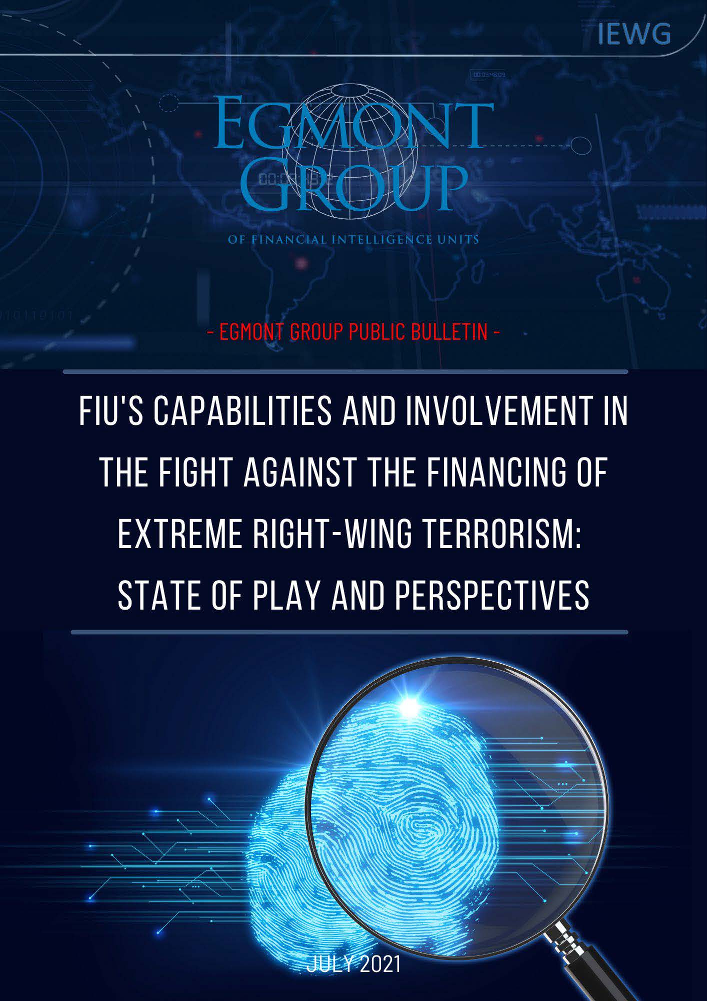 Egmont Group Public Bulletin FIU's Capabilities and Involvement in the Fight Against the