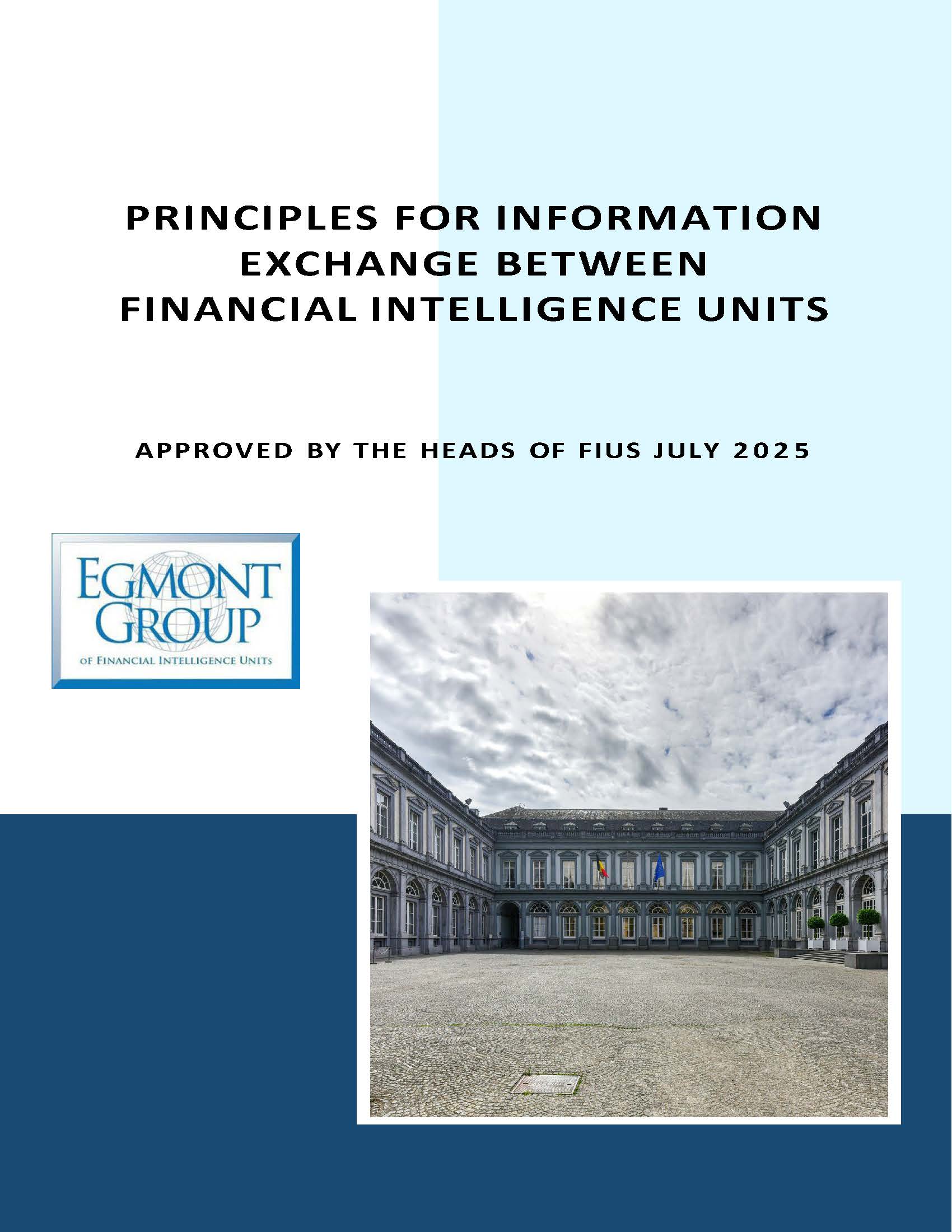 Egmont Group of Financial Intelligence Units Principles for Information Exchange Between Financial Intelligence Units