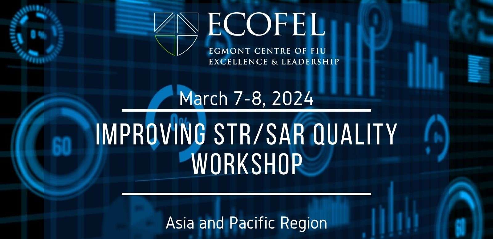 Improving STR/SAR Quality Workshop – Asia and Pacific Region