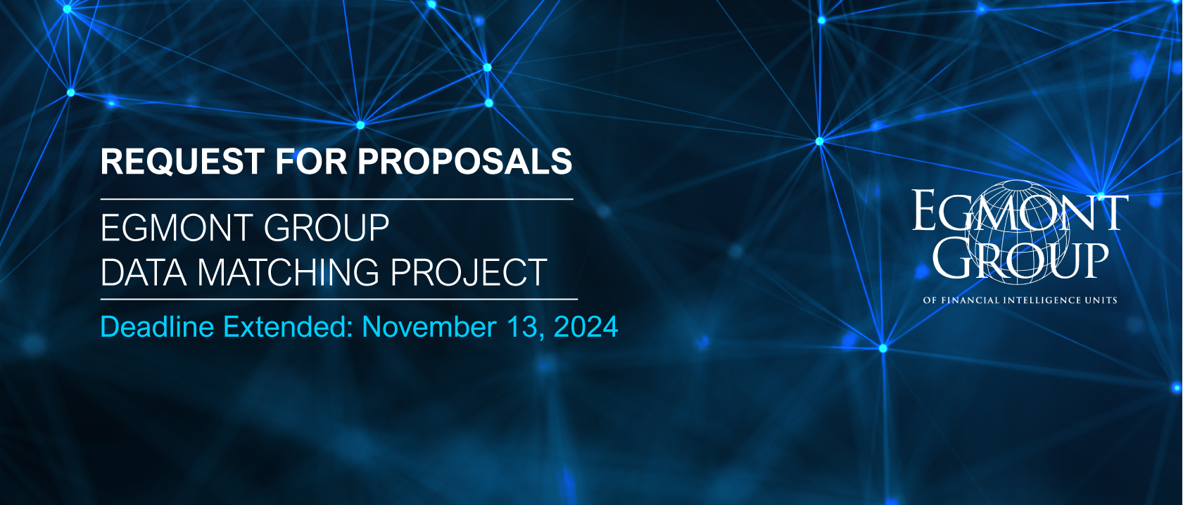 Deadline Extended – Request for Proposals: Egmont Group Data Matching Project