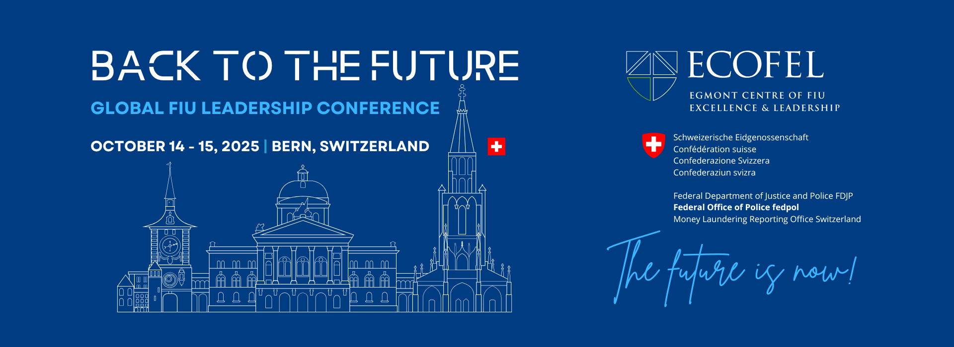 Global FIU Leadership Conference in Bern Sets the Stage for the Future of Financial Intelligence