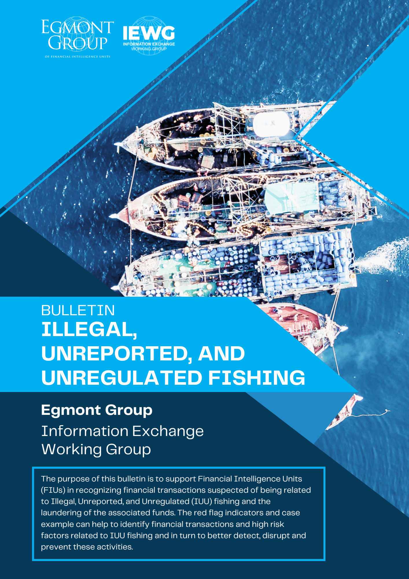 IEWG Enviro Crimes – Illegal, Unreported, and Unregulated Fishing Bulletin